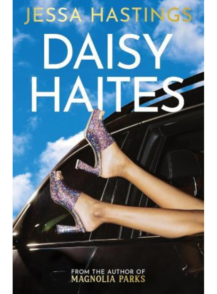 DAISY HAITES (MAGNOLIA PARKS SERIES, BOOK 2) DAISY HAITES (MAGNOLIA PARKS SERIES, BOOK 2)