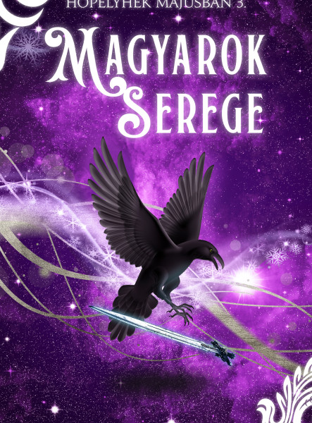 MAGYAROK SEREGE - HÓPELYHEK MÁJUSBAN 3.