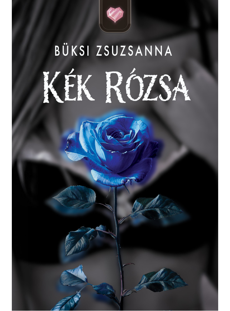 KÉK RÓZSA