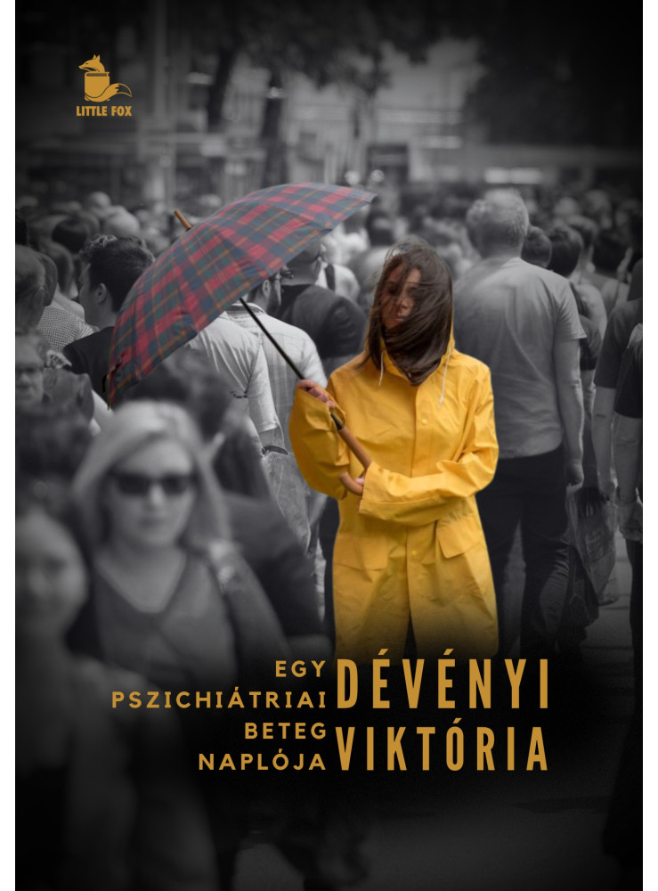EGY PSZICHIÁTRIAI BETEG NAPLÓJA 1. RÉSZ
