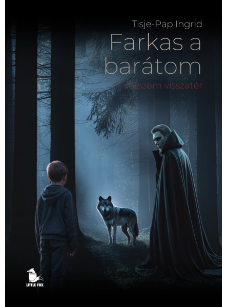 FARKAS A BARÁTOM - VÉRSZEM VISSZATÉR - ÉLFESTETT FARKAS A BARÁTOM - VÉRSZEM VISSZATÉR - ÉLFESTETT