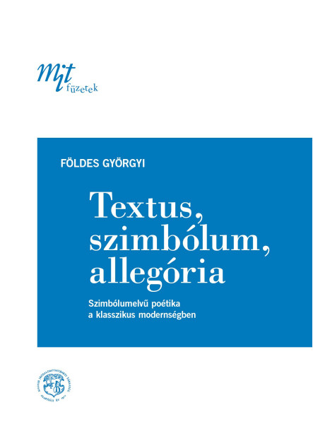 TEXTUS, SZIMBÓLUM, ALLEGÓRIA
