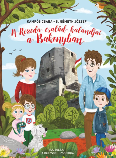 A REZEDA CSALÁD KALANDJAI A BAKONYBAN