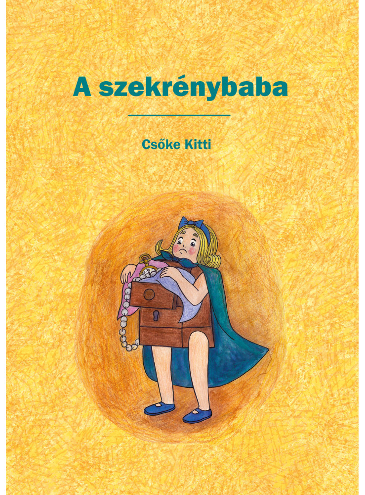 A SZEKRÉNYBABA A SZEKRÉNYBABA