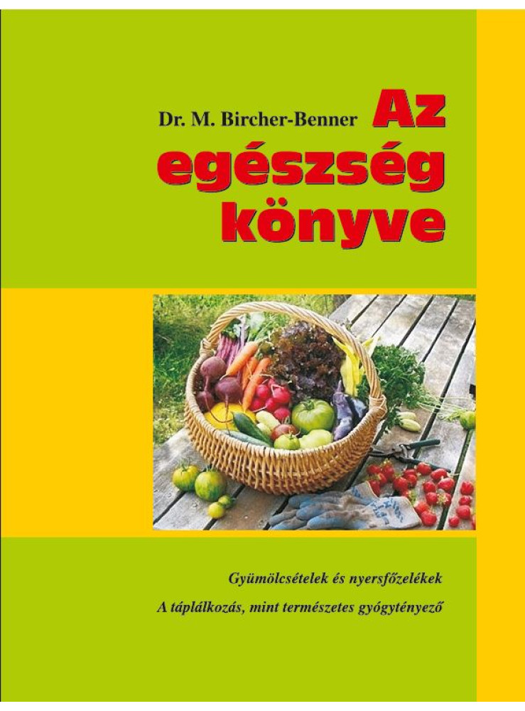 AZ EGÉSZSÉG KÖNYVE AZ EGÉSZSÉG KÖNYVE