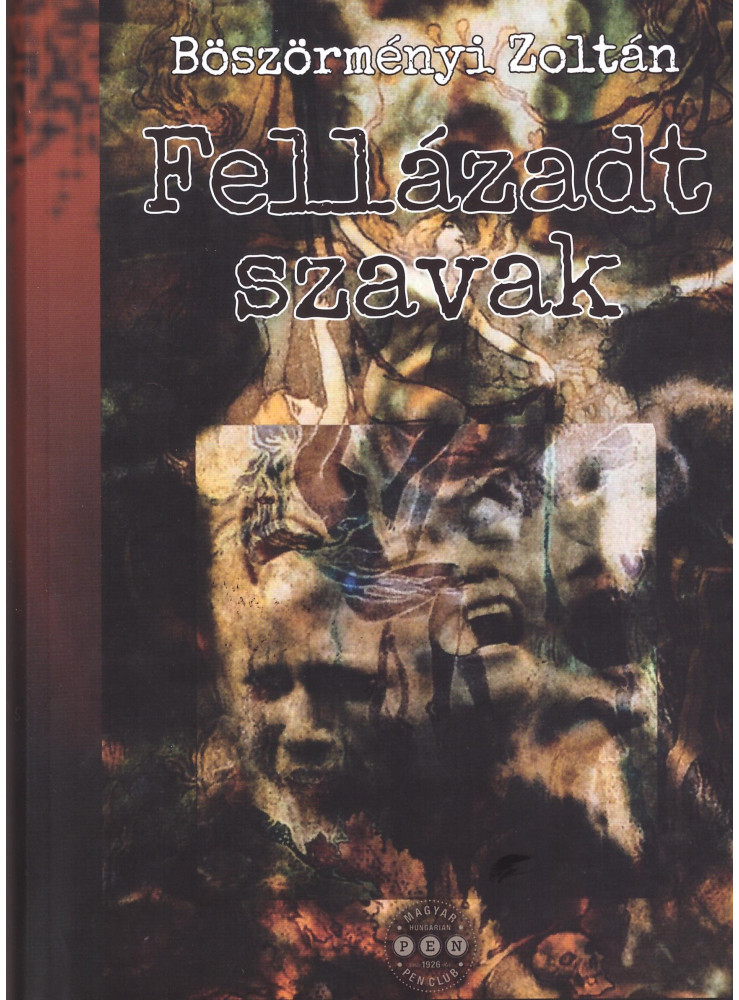 FELLÁZADT SZAVAK