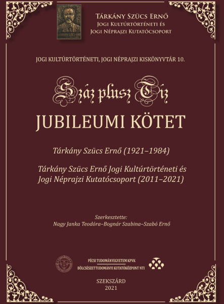SZÁZ PLUSZ TÍZ  JUBILEUMI KÖTET