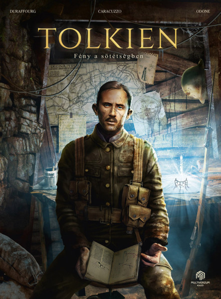 TOLKIEN - FÉNY A SÖTÉTSÉGBEN