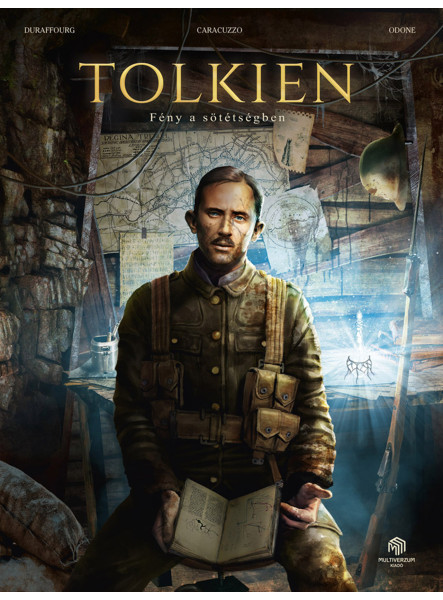 TOLKIEN - FÉNY A SÖTÉTSÉGBEN