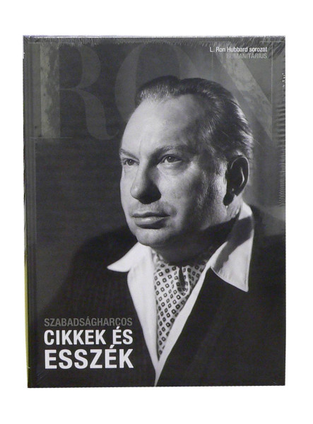 CIKKEK ÉS ESSZÉK (SZABADSÁGHARCOS) - L. RON HUBBARD SOROZAT