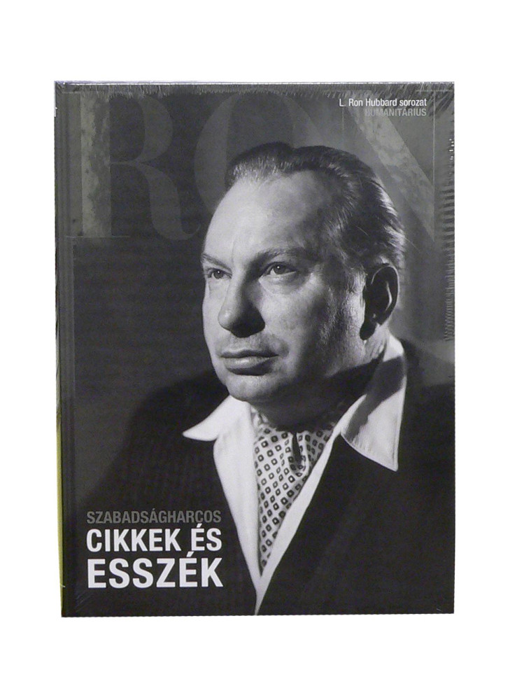CIKKEK ÉS ESSZÉK (SZABADSÁGHARCOS) - L. RON HUBBARD SOROZAT