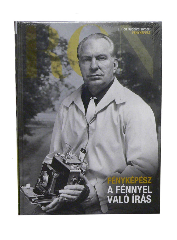 A FÉNNYEL VALÓ ÍRÁS (FÉNYKÉPÉSZ) - L. RON HUBBARD SOROZAT