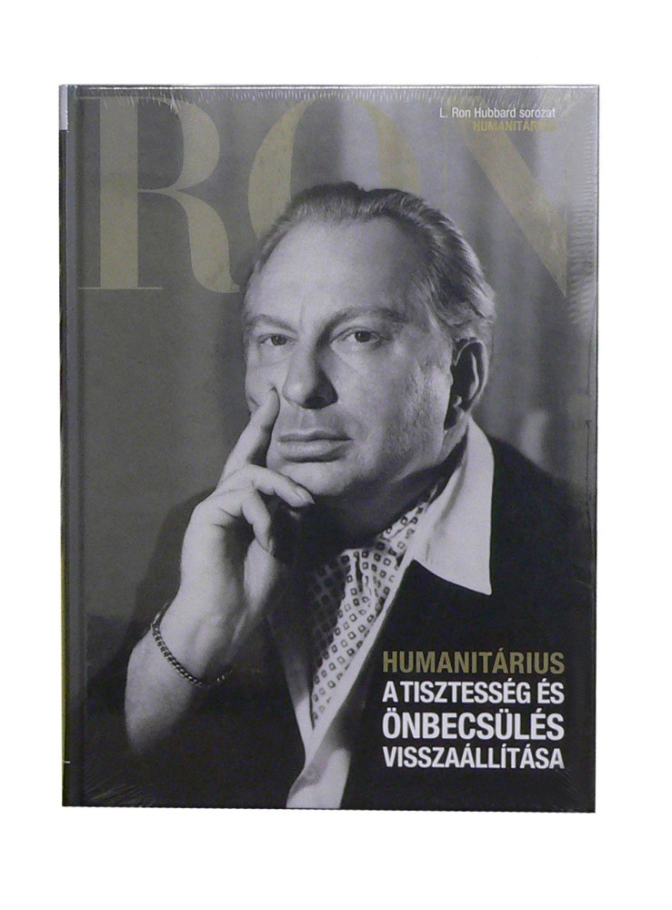 A TISZTESSÉG ÉS AZ ÖNBECSÜLÉS VISSZAÁLLÍTÁSA (HUMANITÁRIUS) - L. RON HUBBARD SOR
