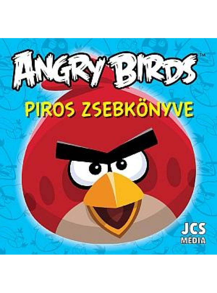ANGRY BIRDS - PIROS ZSEBKÖNYVE ANGRY BIRDS - PIROS ZSEBKÖNYVE