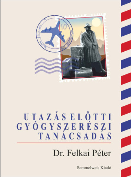 UTAZÁS ELŐTTI GYÓGYSZERÉSZI TANÁCSADÁS