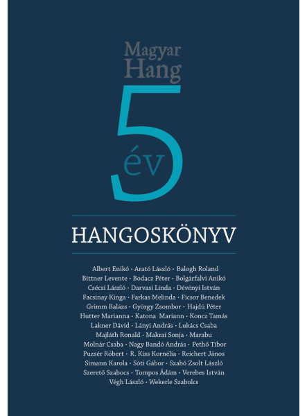 HANGOSKÖNYV - MAGYAR HANG 5 ÉV HANGOSKÖNYV - MAGYAR HANG 5 ÉV