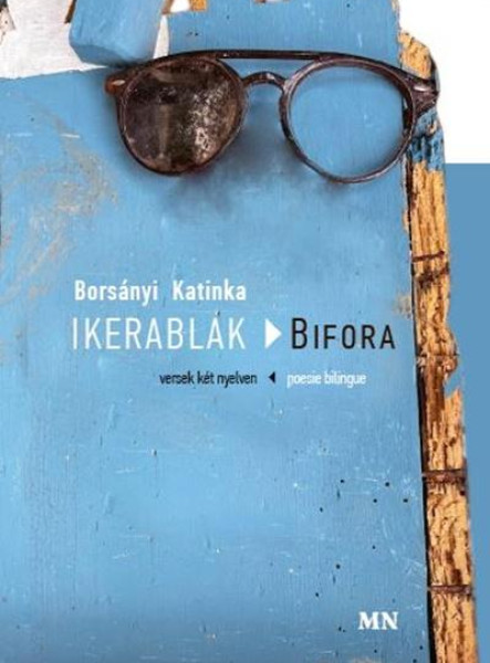 IKERABLAK - BIFORA (VERSEK KÉT NYELVEN)