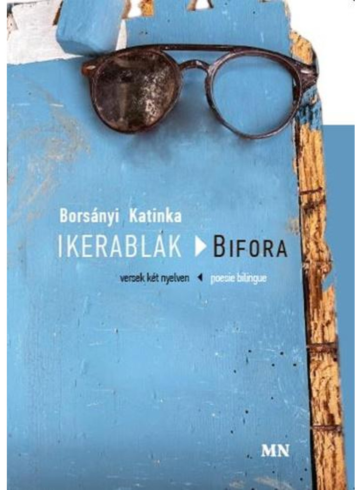 IKERABLAK - BIFORA (VERSEK KÉT NYELVEN) IKERABLAK - BIFORA (VERSEK KÉT NYELVEN)