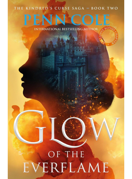 GLOW OF THE EVERFLAME (THE KINDRED'S CURSE SAGA, BOOK 2)