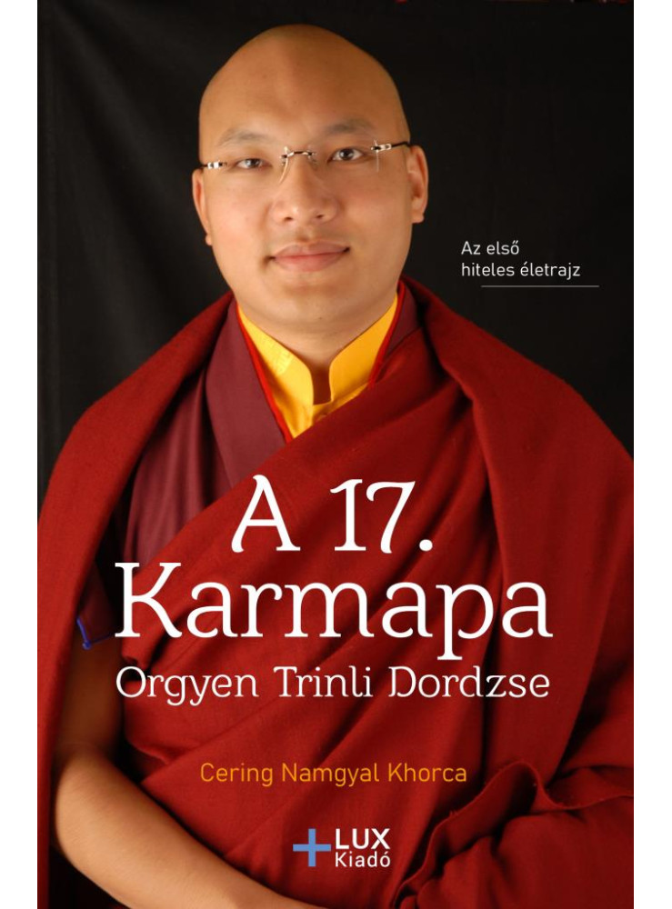 A 17. KARMAPA - ORGYEN TRINLI DORDZSE A 17. KARMAPA - ORGYEN TRINLI DORDZSE