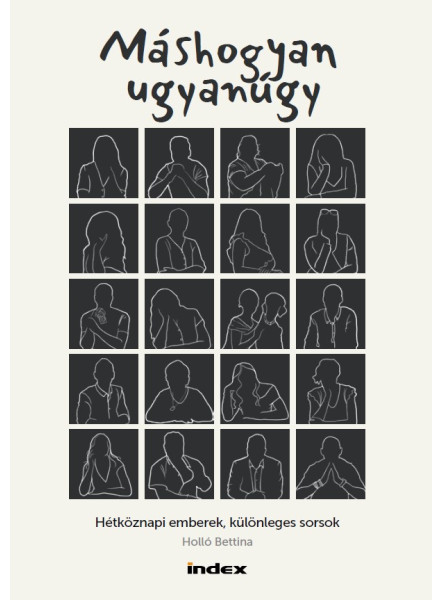MÁSHOGYAN UGYANÚGY