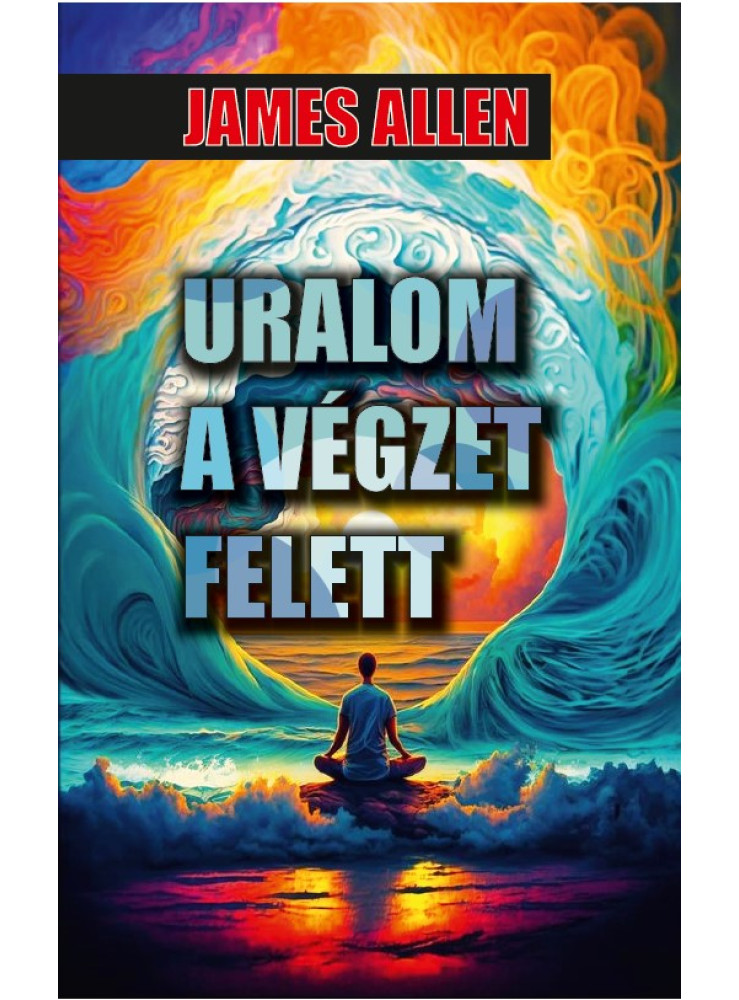 URALOM A VÉGZET FELETT URALOM A VÉGZET FELETT