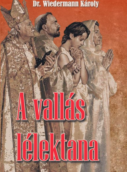 A VALLÁS LÉLEKTANA