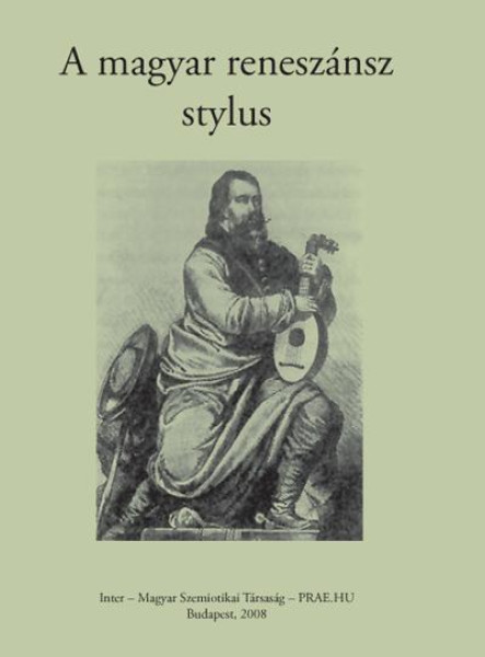 A MAGYAR RENESZÁNSZ STYLUS