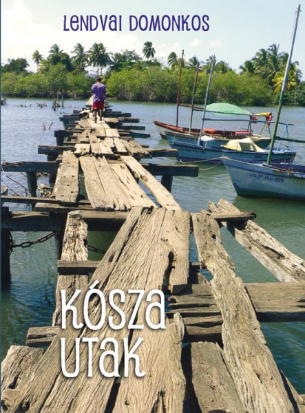 KÓSZA UTAK