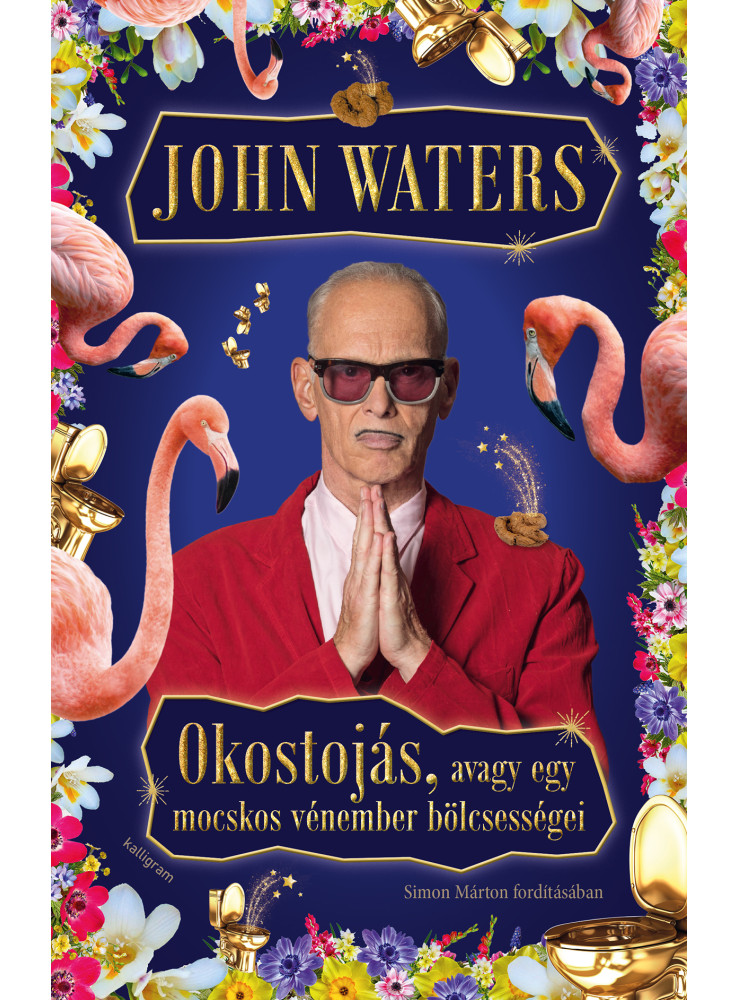 OKOSTOJÁS, AVAGY EGY MOCSKOS VÉNEMBER BÖLCSESSÉGEI OKOSTOJÁS, AVAGY EGY MOCSKOS VÉNEMBER BÖLCSESSÉGEI