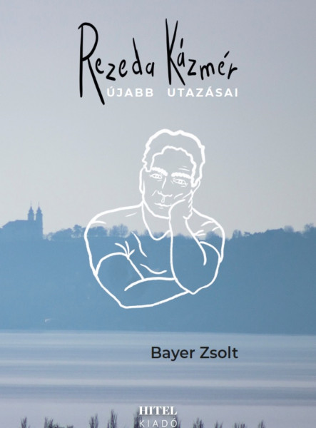 REZEDA KÁZMÉR ÚJABB UTAZÁSAI