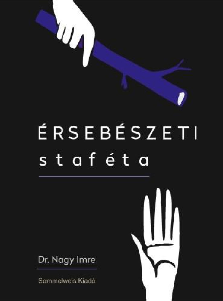 ÉRSEBÉSZETI STAFÉTA ÉRSEBÉSZETI STAFÉTA