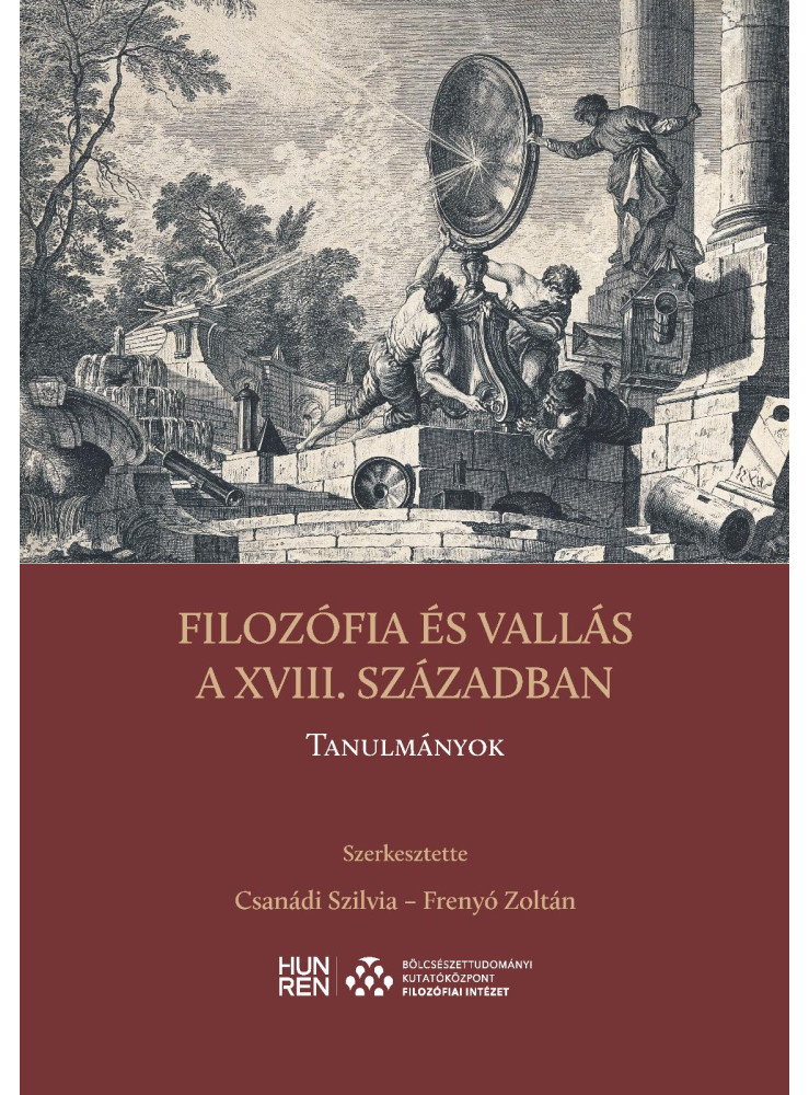 FILOZÓFIA ÉS VALLÁS A XVIII. SZÁZADBAN  TANULMÁNYOK