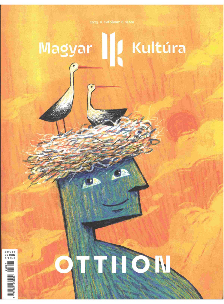 OTTHON - MAGYAR KULTÚRA MAGAZIN 2025. (V. ÉVF. 6. SZÁM)
