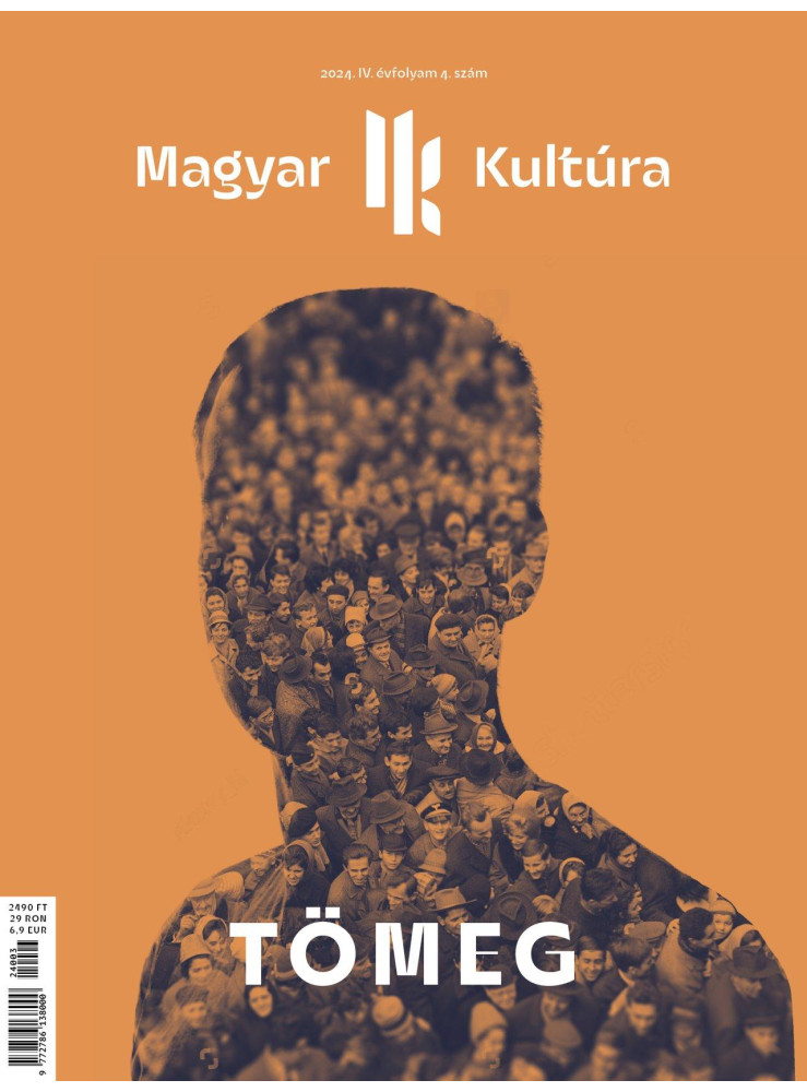 TÖMEG - MAGYAR KULTÚRA MAGAZIN - IV. ÉVF. 4. SZÁM