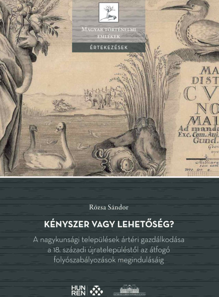 KÉNYSZER VAGY LEHETŐSÉG?  A NAGYKUNSÁGI TELEPÜLÉSEK ÁRTÉRI GAZDÁLKODÁSA...