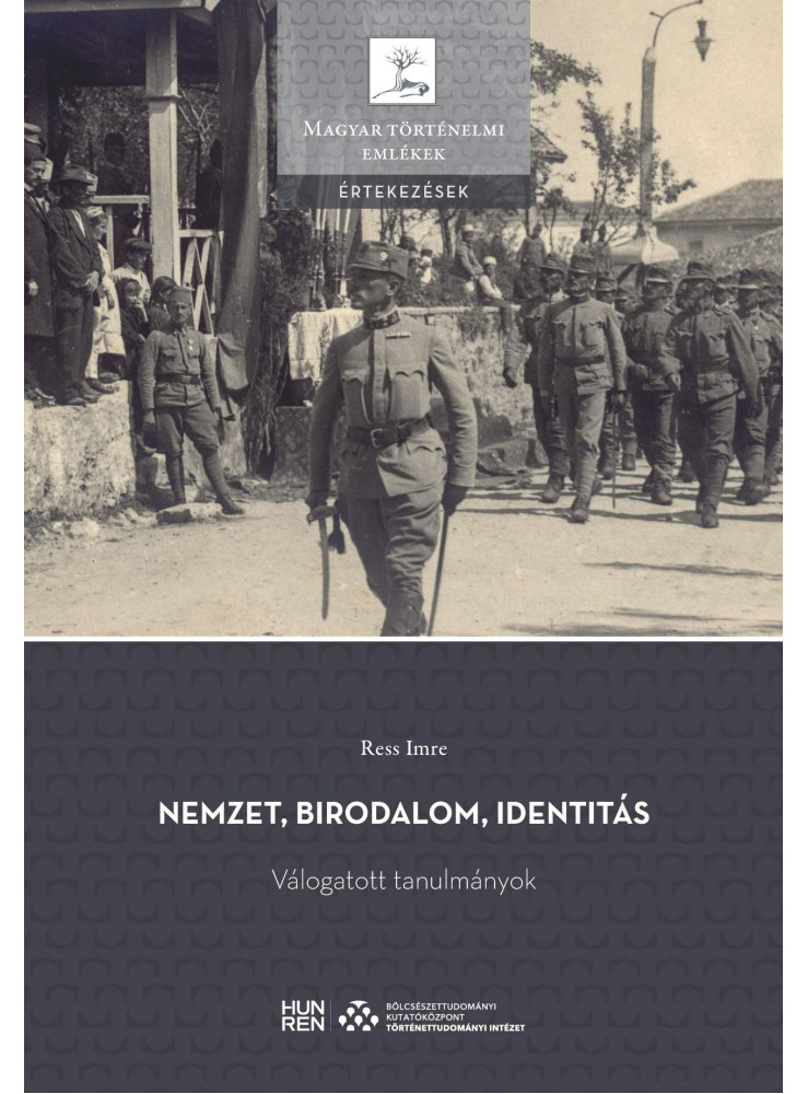 NEMZET, BIRODALOM, IDENTITÁS - VÁLOGATOTT TANULMÁNYOK