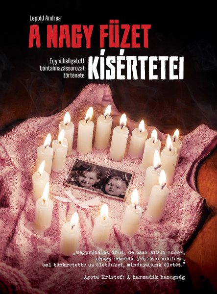 A NAGY FÜZET KÍSÉRTETEI