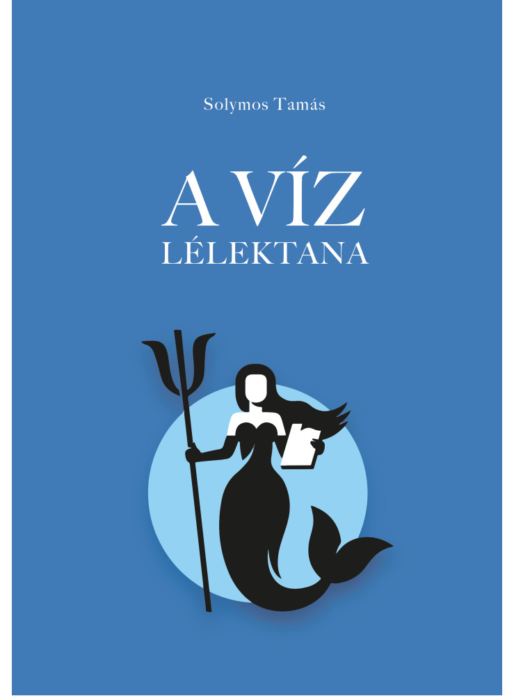 A VÍZ LÉLEKTANA