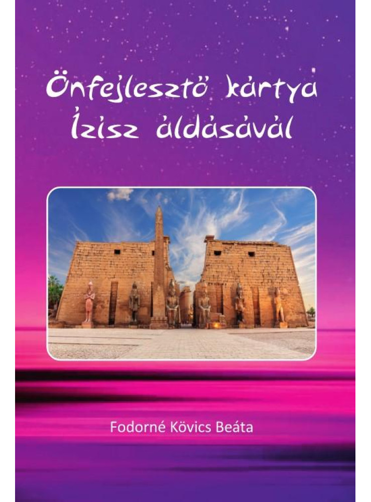 ÖNFEJLESZTŐ KÁRTYA ÍZISZ ÁLDÁSÁVAL ÖNFEJLESZTŐ KÁRTYA ÍZISZ ÁLDÁSÁVAL