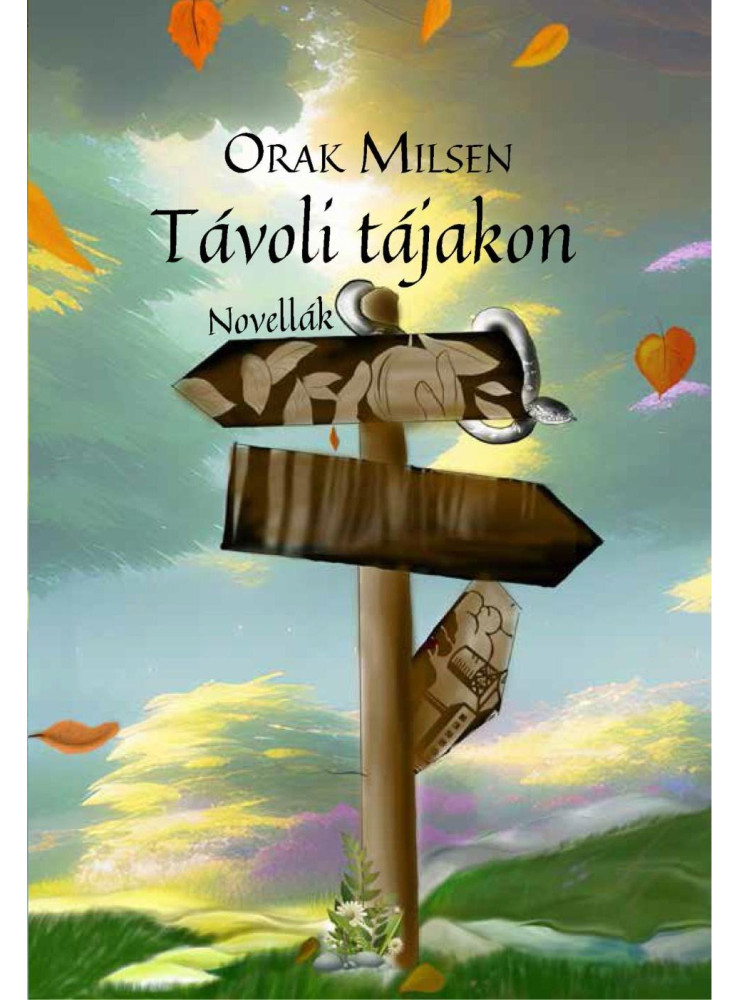 TÁVOLI TÁJAKON - NOVELLÁK TÁVOLI TÁJAKON - NOVELLÁK