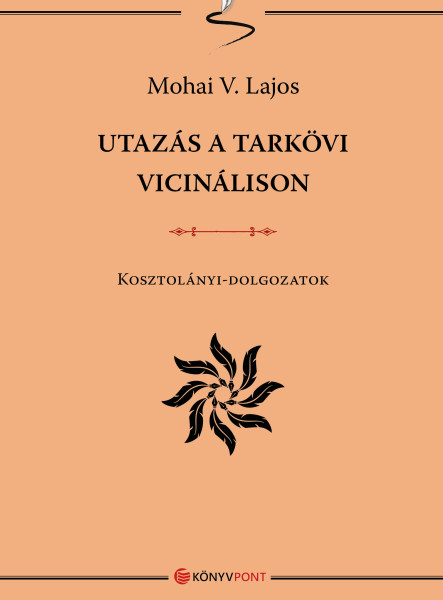 UTAZÁS A TARKÖVI VICINÁLISON