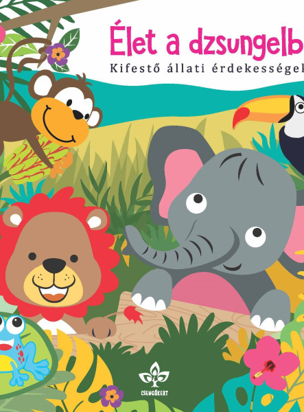 ÉLET A DZSUNGELBEN - KIFESTŐ ÁLLATI ÉRDEKESSÉGEKKEL