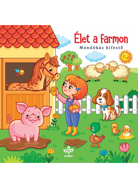 ÉLET A FARMON - MONDÓKÁS KIFESTŐ ÉLET A FARMON - MONDÓKÁS KIFESTŐ