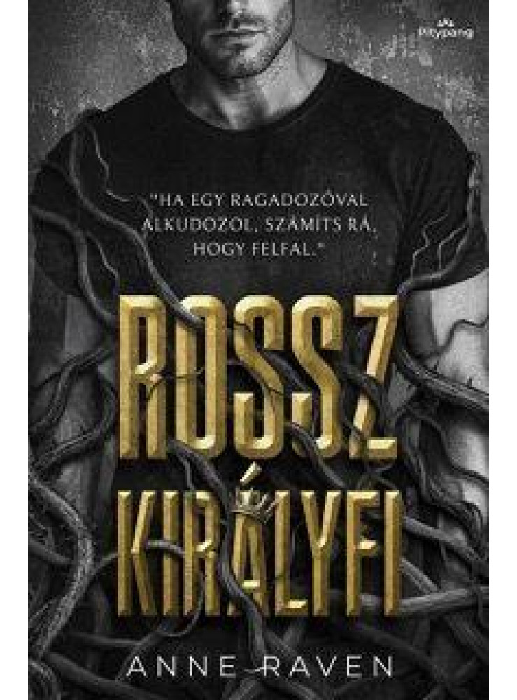 ROSSZ KIRÁLYFI ROSSZ KIRÁLYFI