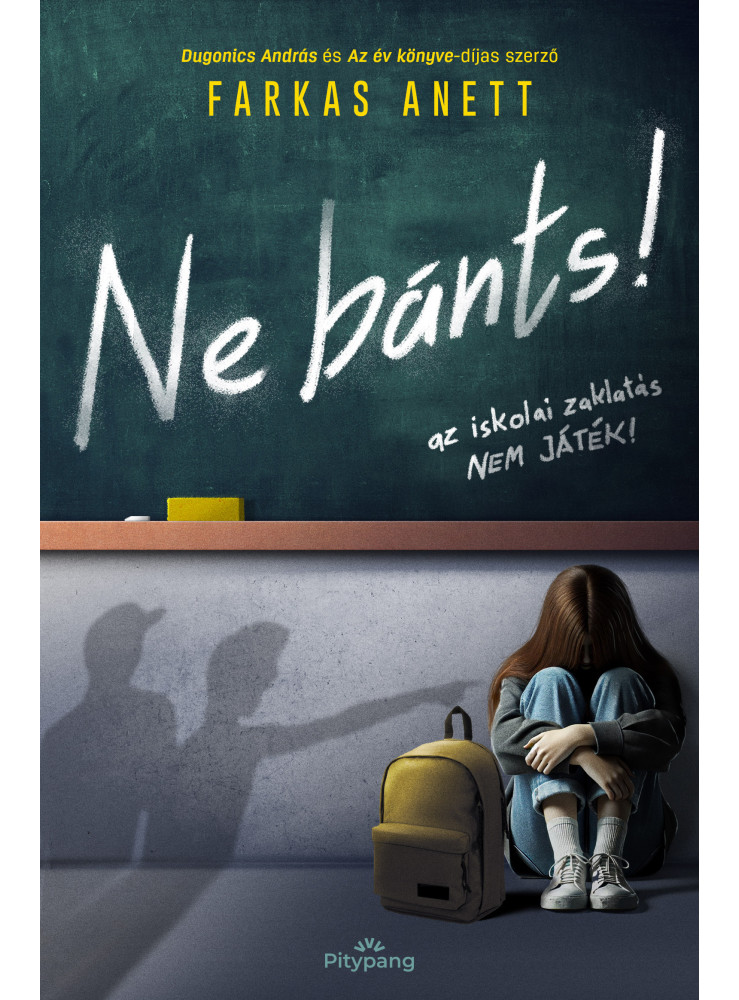 NE BÁNTS! - AZ ISKOLAI ZAKLAZÁS NEM JÁTÉK! (ÉLDEKOÁLT