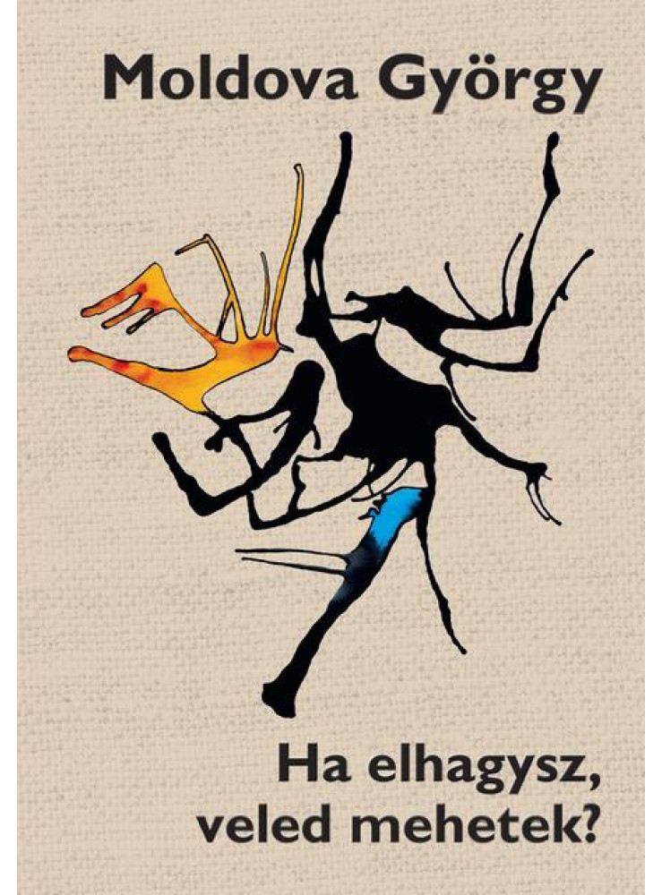 HA ELHAGYSZ, VELED MEHETEK? HA ELHAGYSZ, VELED MEHETEK?
