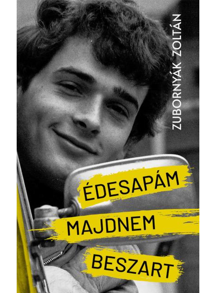 ÉDESAPÁM MAJDNEM BESZART ÉDESAPÁM MAJDNEM BESZART