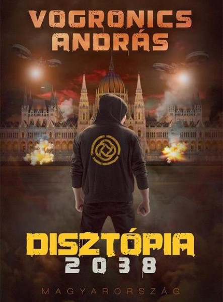 DISZTÓPIA 2038 - MAGYARORSZÁG (2. KIADÁS)