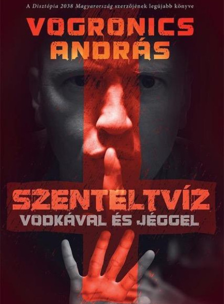 SZENTELTVÍZ VODKÁVAL ÉS JÉGGEL (2. KIADÁS)